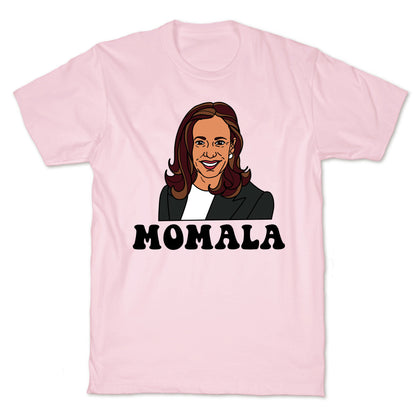 Momala Kamala Harris T-Shirt