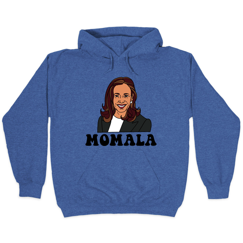 Momala Kamala Harris Hoodie