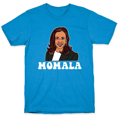 Momala Kamala Harris T-Shirt