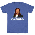 Momala Kamala Harris Unisex Triblend Tee