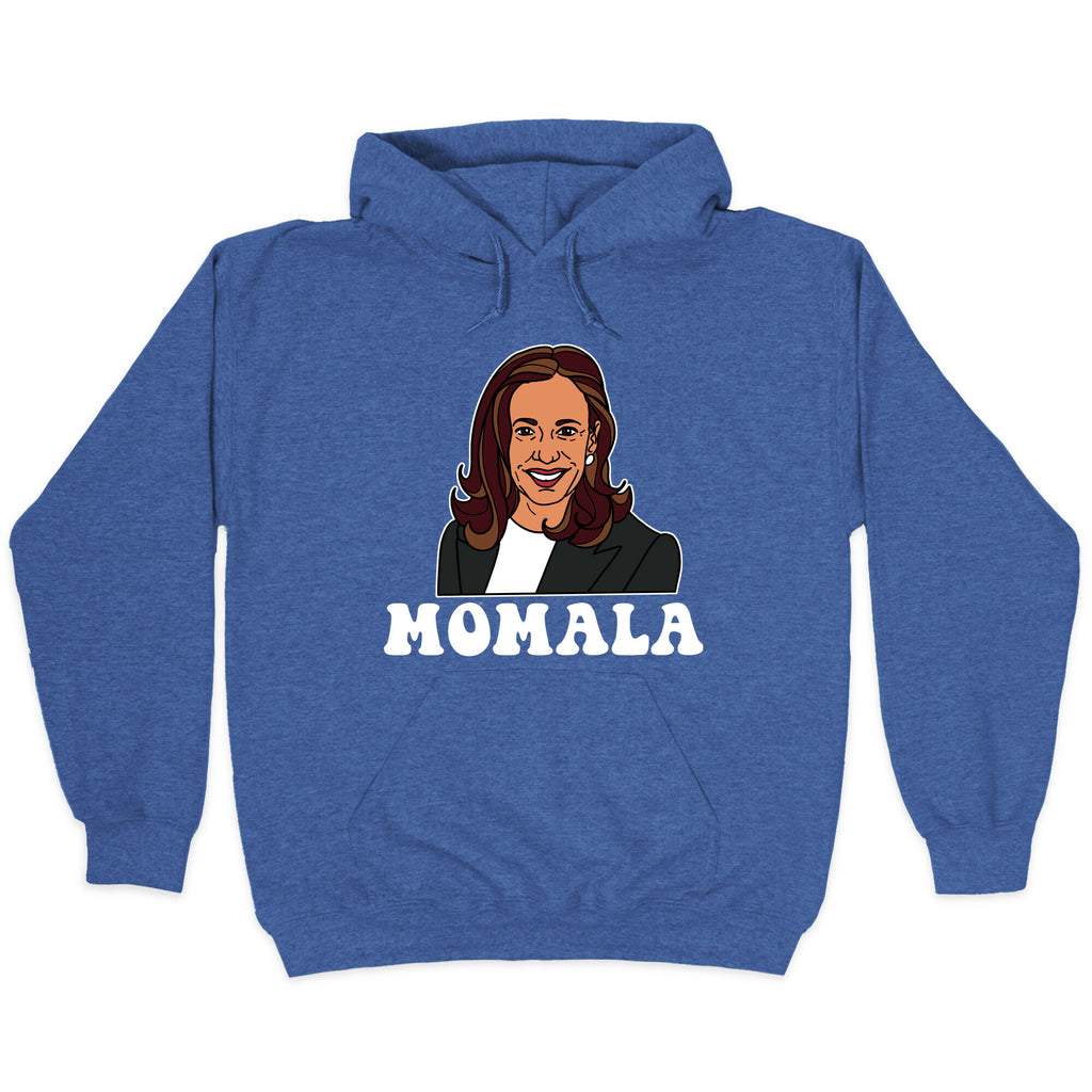 Momala Kamala Harris Hoodie