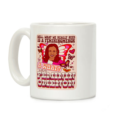 Kamala Harris A Femininomenon Coffee Mug