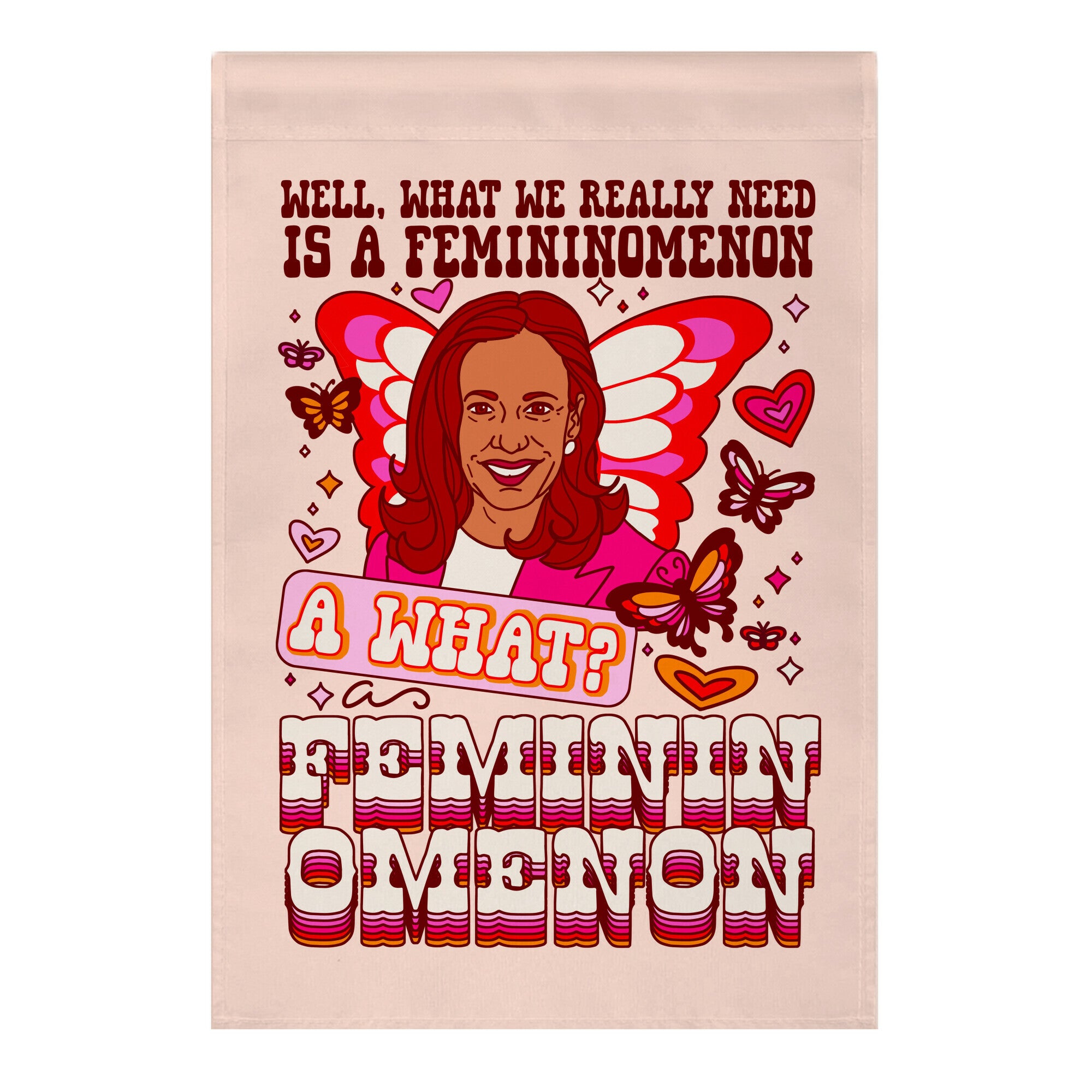 Kamala Harris A Femininomenon Garden Flag
