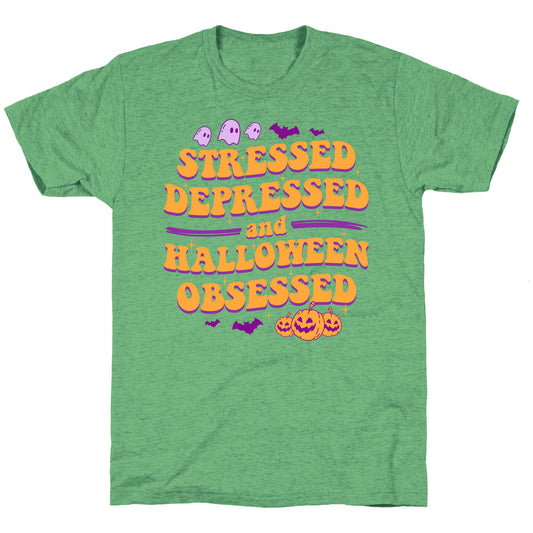 Stressed Depressed & Halloween Obsessed Unisex Triblend Tee