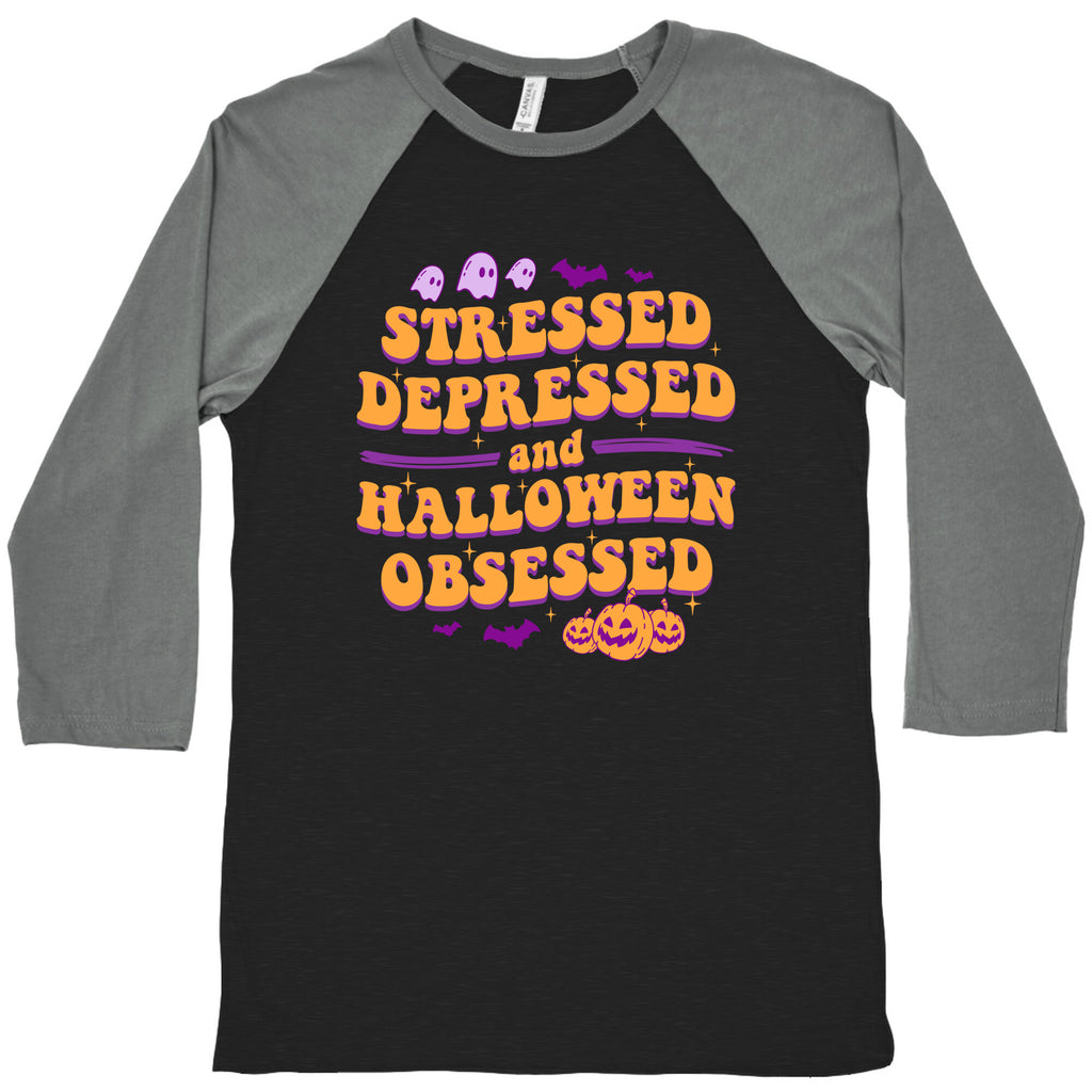 Stressed Depressed & Halloween Obsessed Baseball Tee