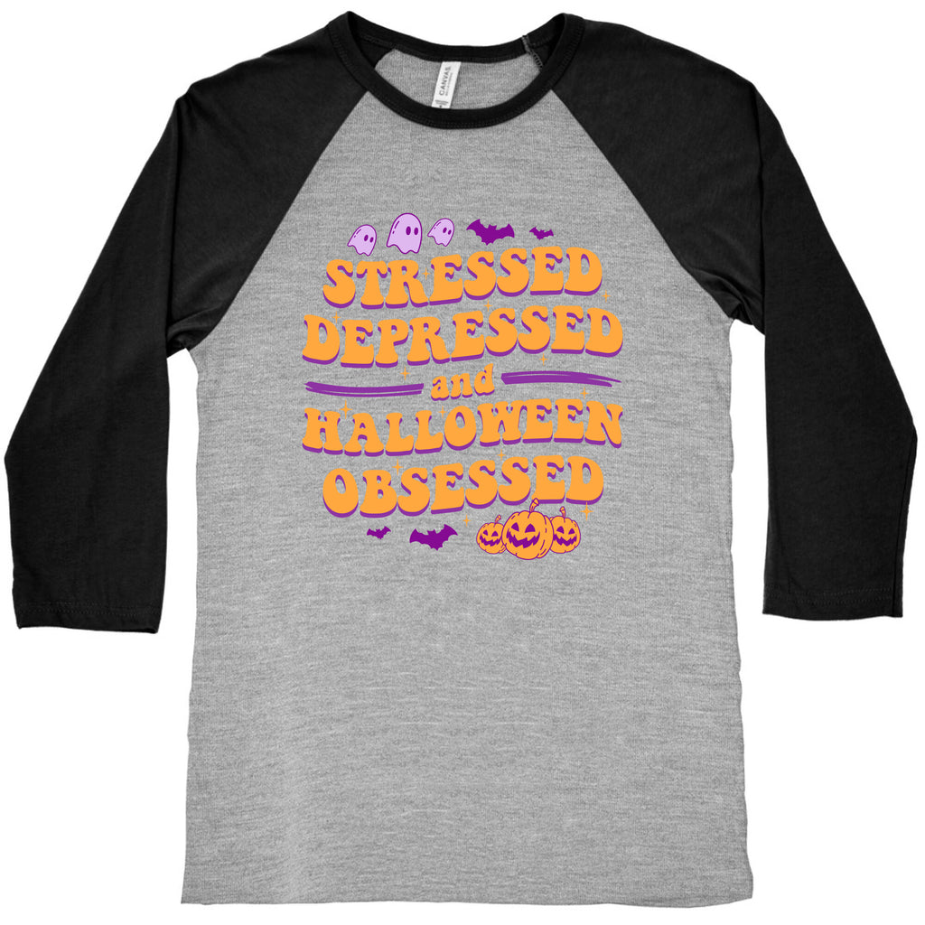 Stressed Depressed & Halloween Obsessed Baseball Tee