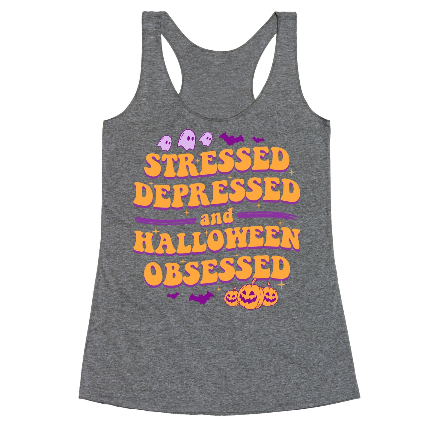 Stressed Depressed & Halloween Obsessed Racerback Tank