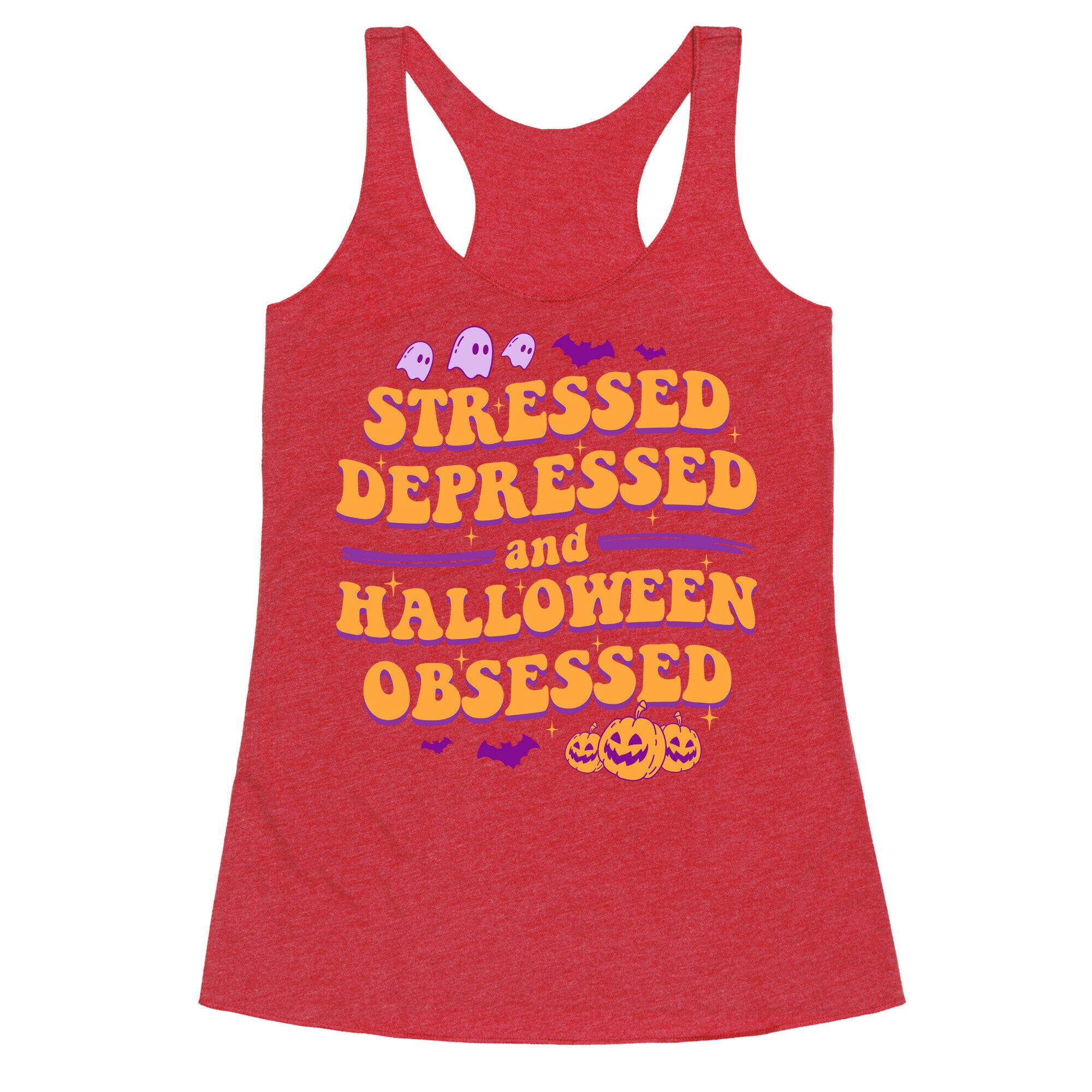 Stressed Depressed & Halloween Obsessed Racerback Tank