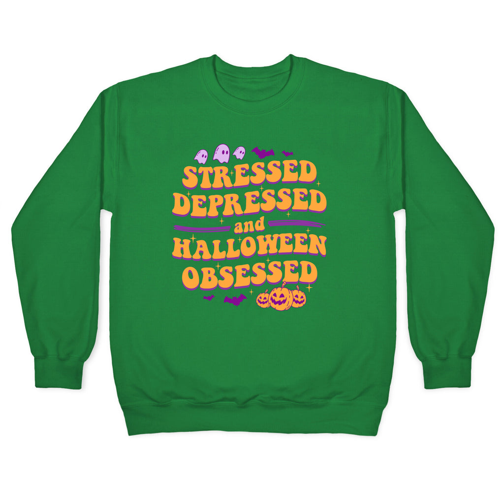 Stressed Depressed & Halloween Obsessed Crewneck Sweatshirt
