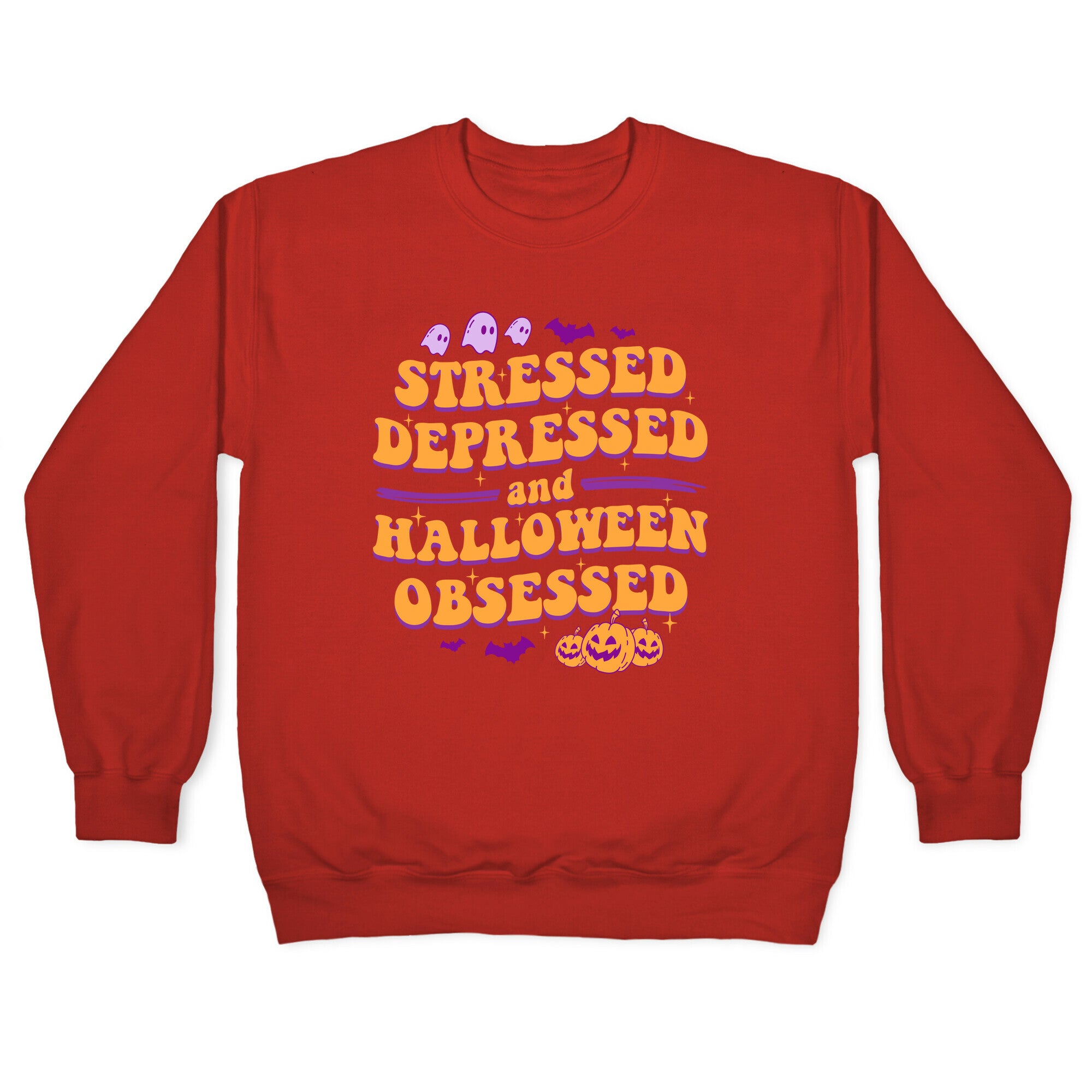 Stressed Depressed & Halloween Obsessed Crewneck Sweatshirt