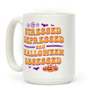 Stressed Depressed & Halloween Obsessed Coffee Mug