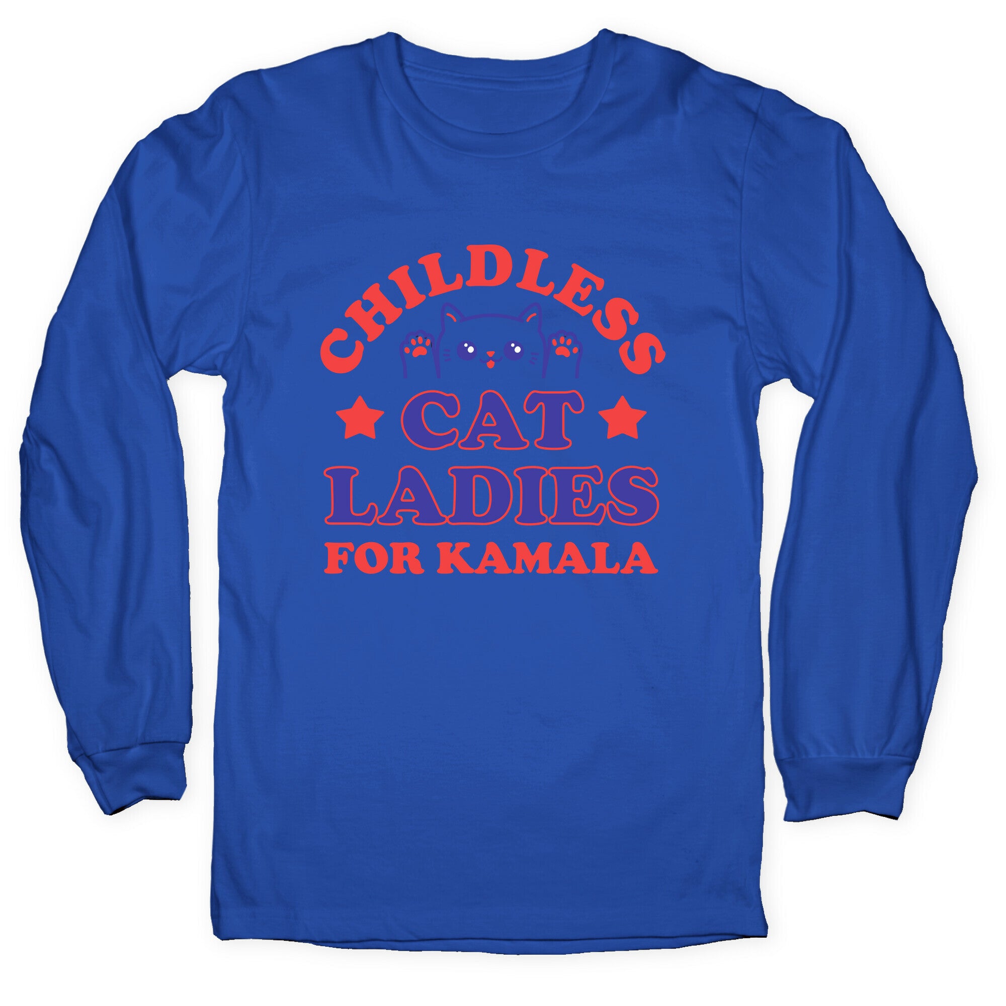 Childless Cat Ladies for Kamala Longsleeve Tee