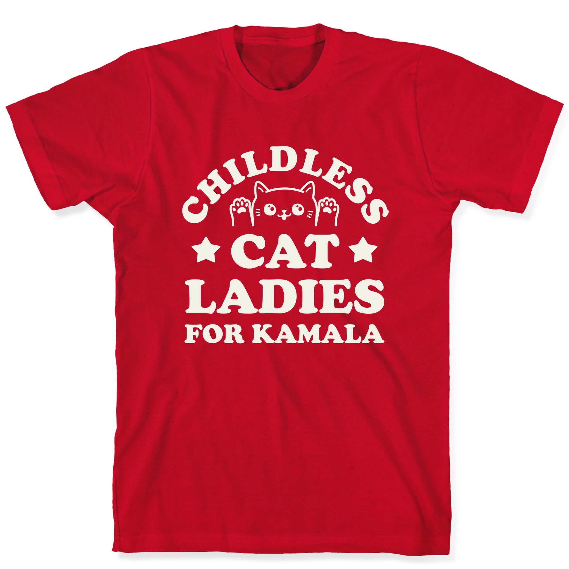 Childless Cat Ladies for Kamala T-Shirt