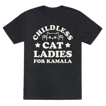 Childless Cat Ladies for Kamala Unisex Triblend Tee