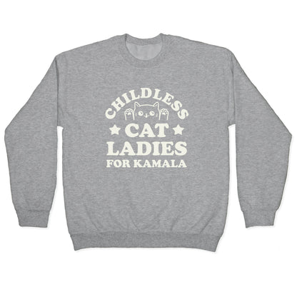 Childless Cat Ladies for Kamala Crewneck Sweatshirt