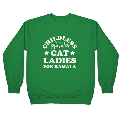 Childless Cat Ladies for Kamala Crewneck Sweatshirt