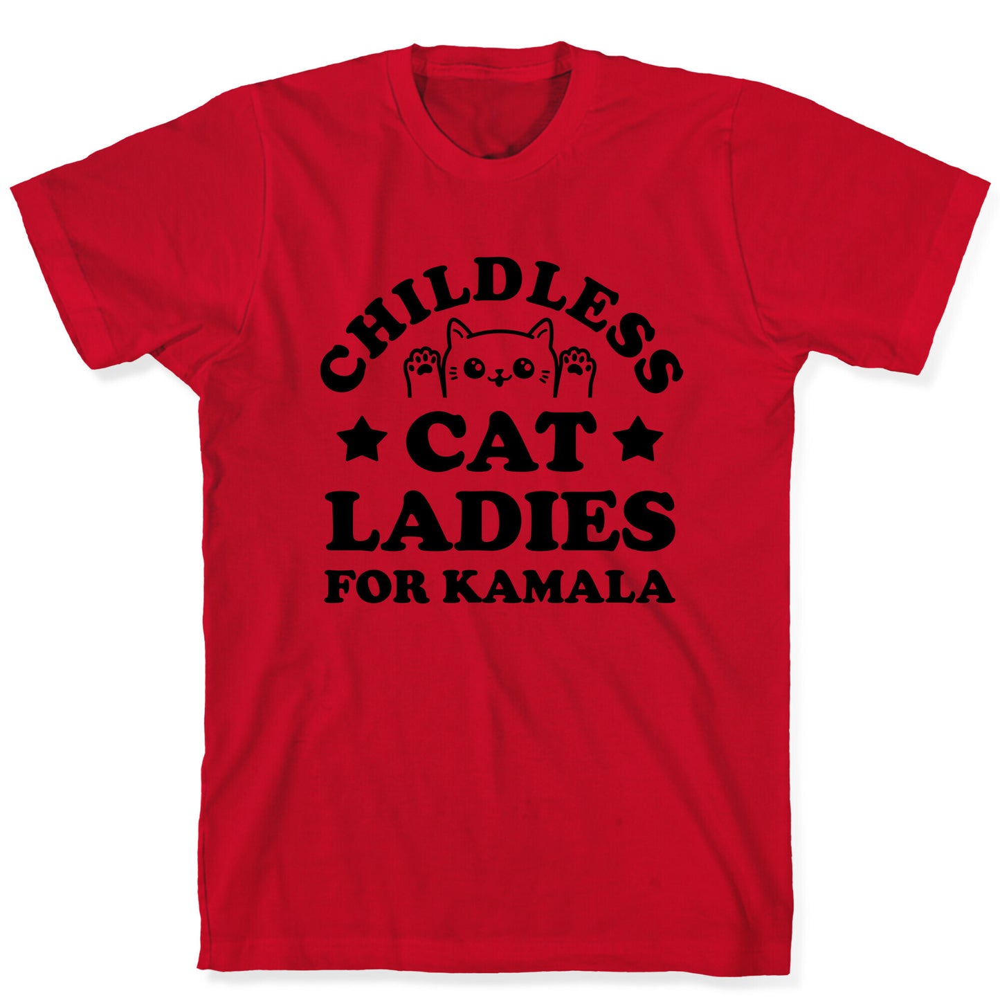 Childless Cat Ladies for Kamala T-Shirt