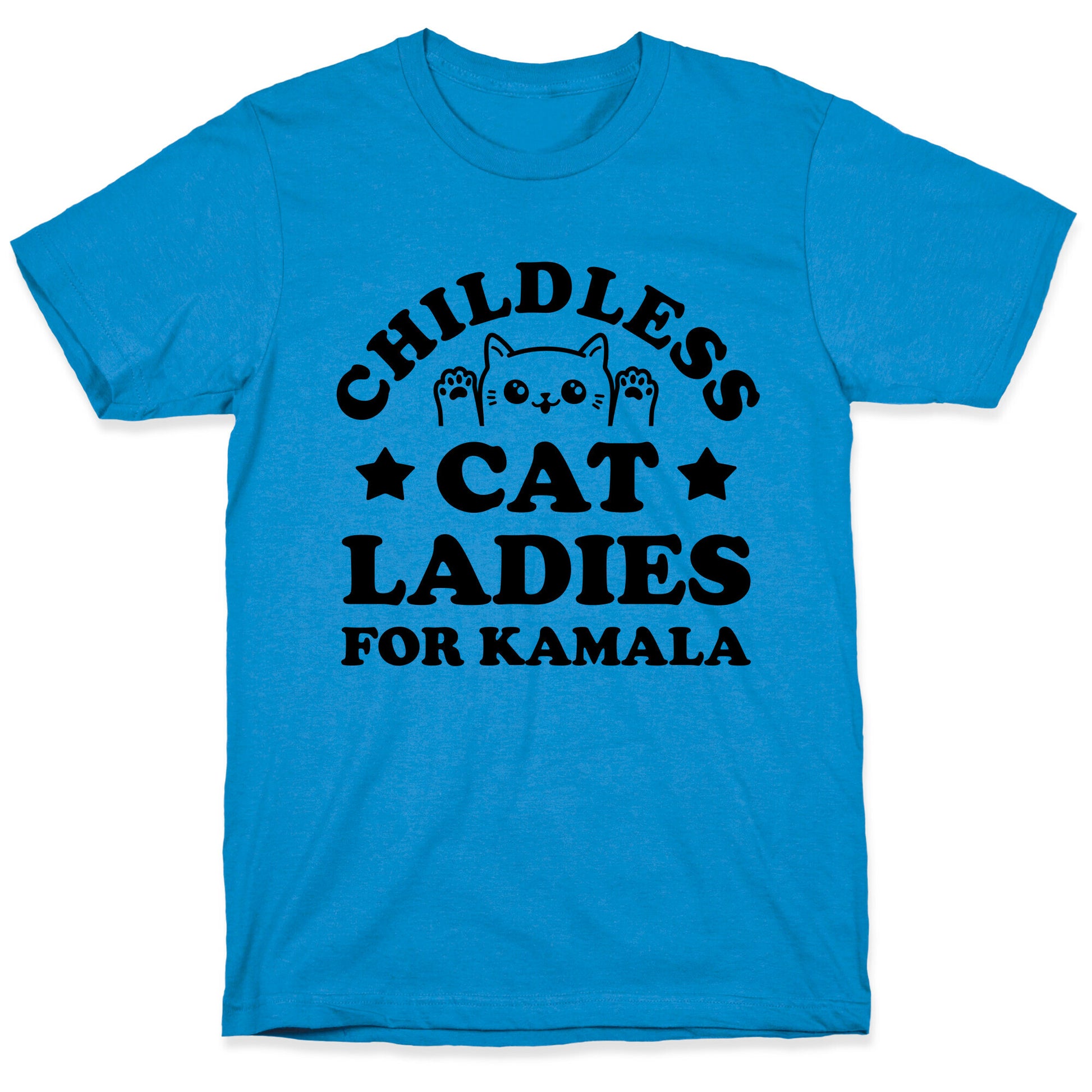 Childless Cat Ladies for Kamala T-Shirt