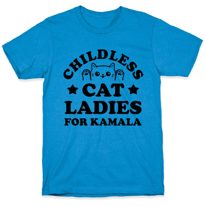 Childless Cat Ladies for Kamala T-Shirt