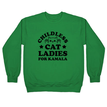 Childless Cat Ladies for Kamala Crewneck Sweatshirt