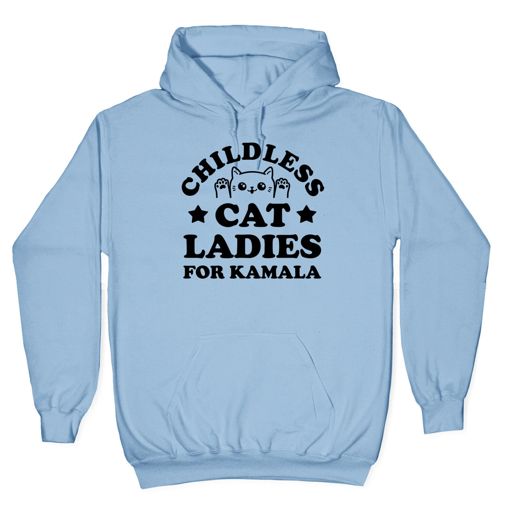 Childless Cat Ladies for Kamala Hoodie