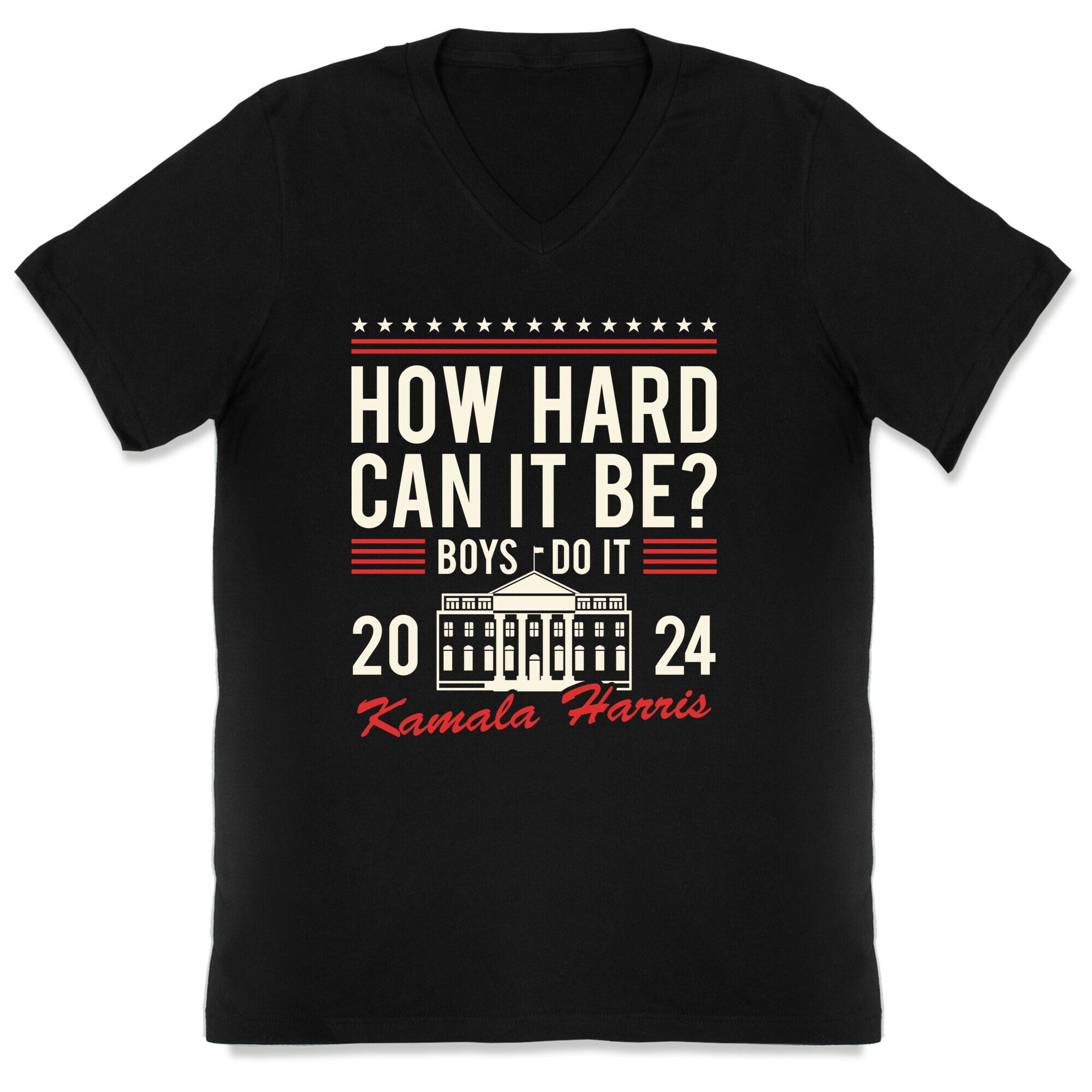How Hard Can It Be? Kamala Harris 2024 V-Neck