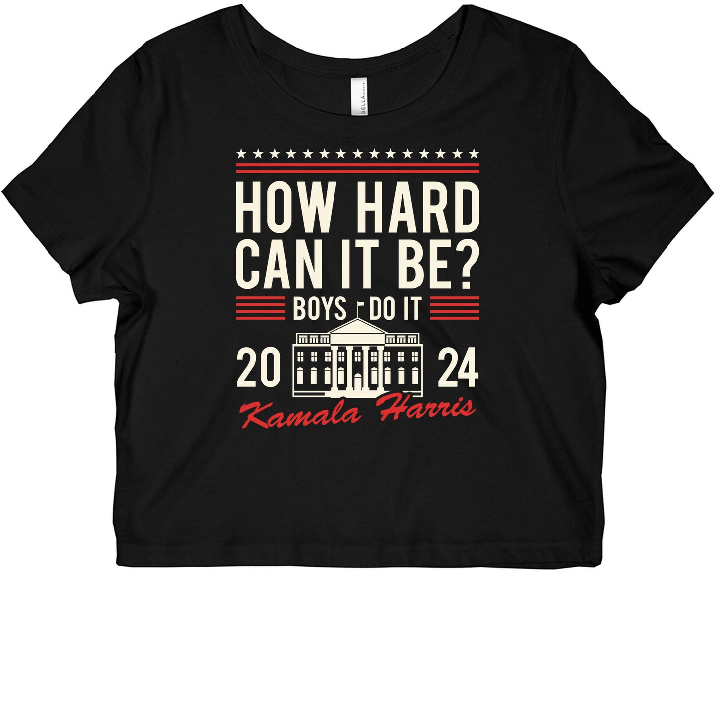 How Hard Can It Be? Kamala Harris 2024 Graphic Baby Tee