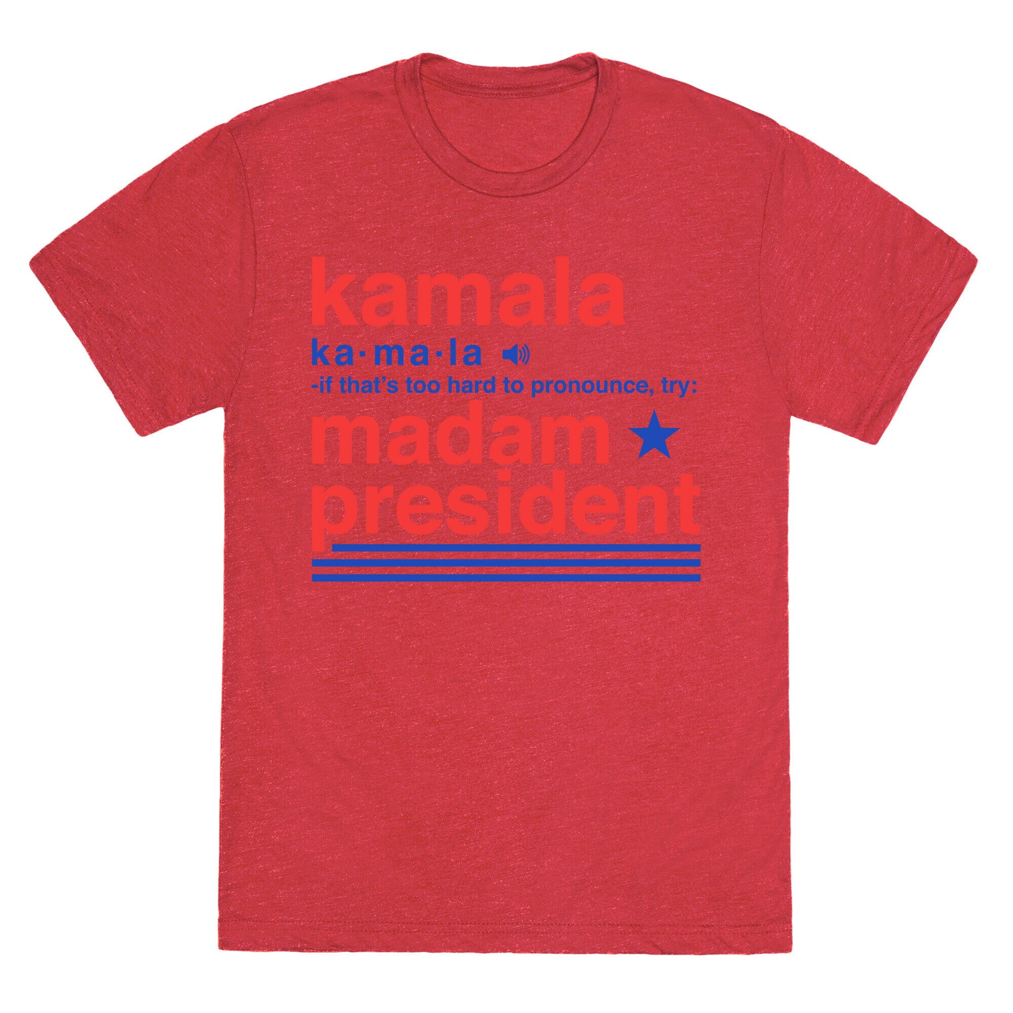 Kamala Harris Madam President Unisex Triblend Tee