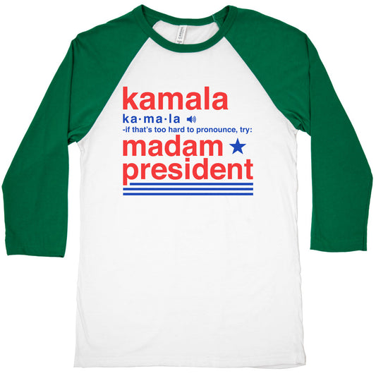 Kamala Harris Madam President Baseball Tee