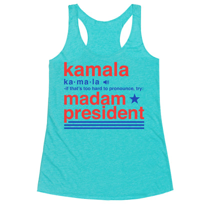 Kamala Harris Madam President Racerback Tank