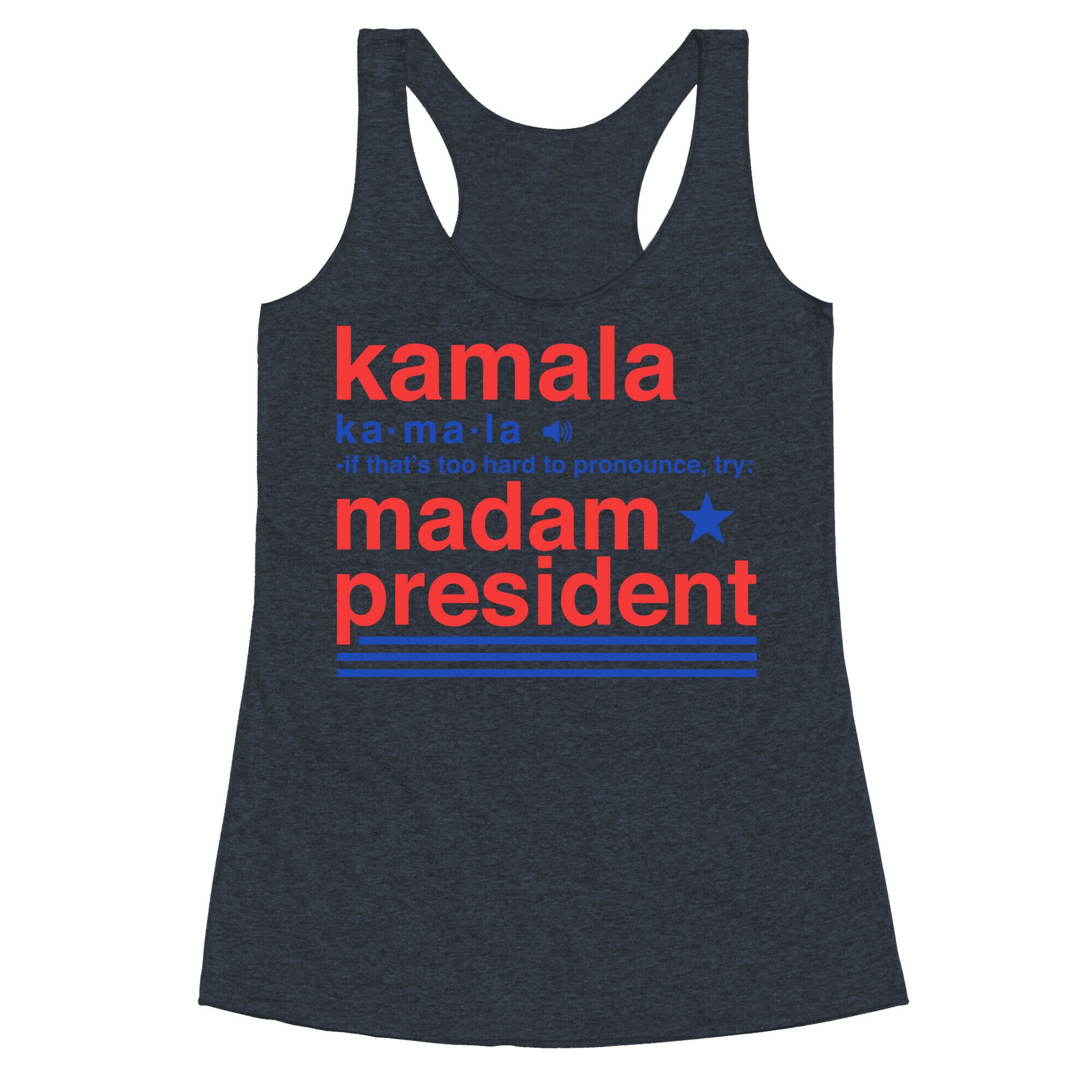 Kamala Harris Madam President Racerback Tank