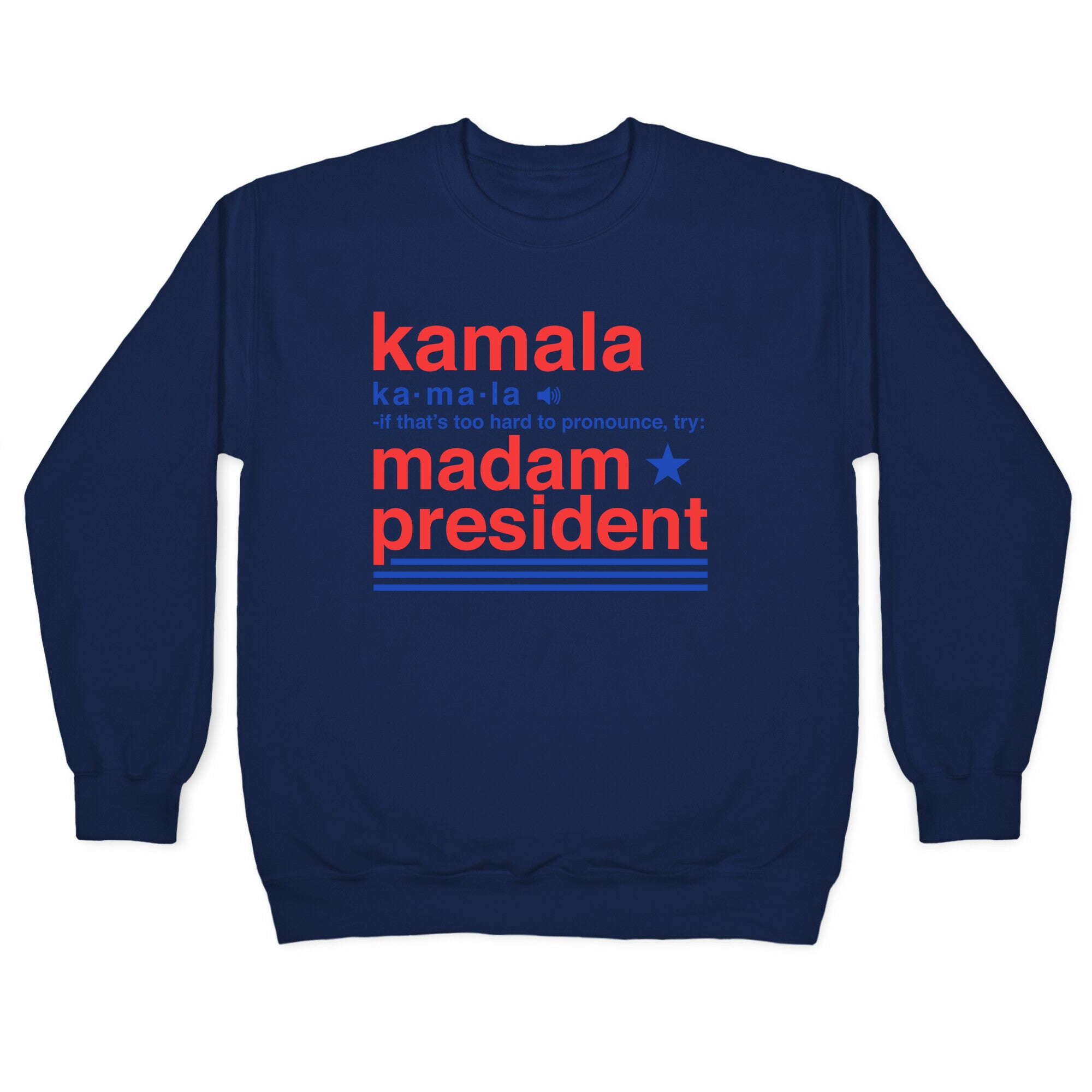 Kamala Harris Madam President Crewneck Sweatshirt