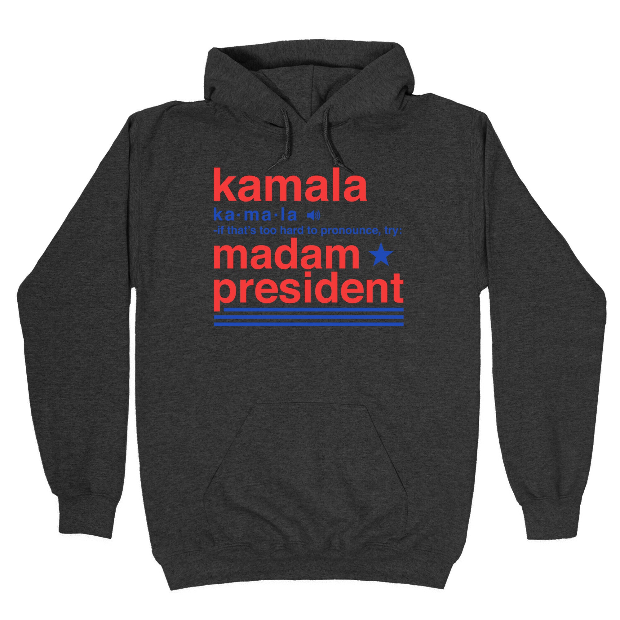 Kamala Harris Madam President Hoodie