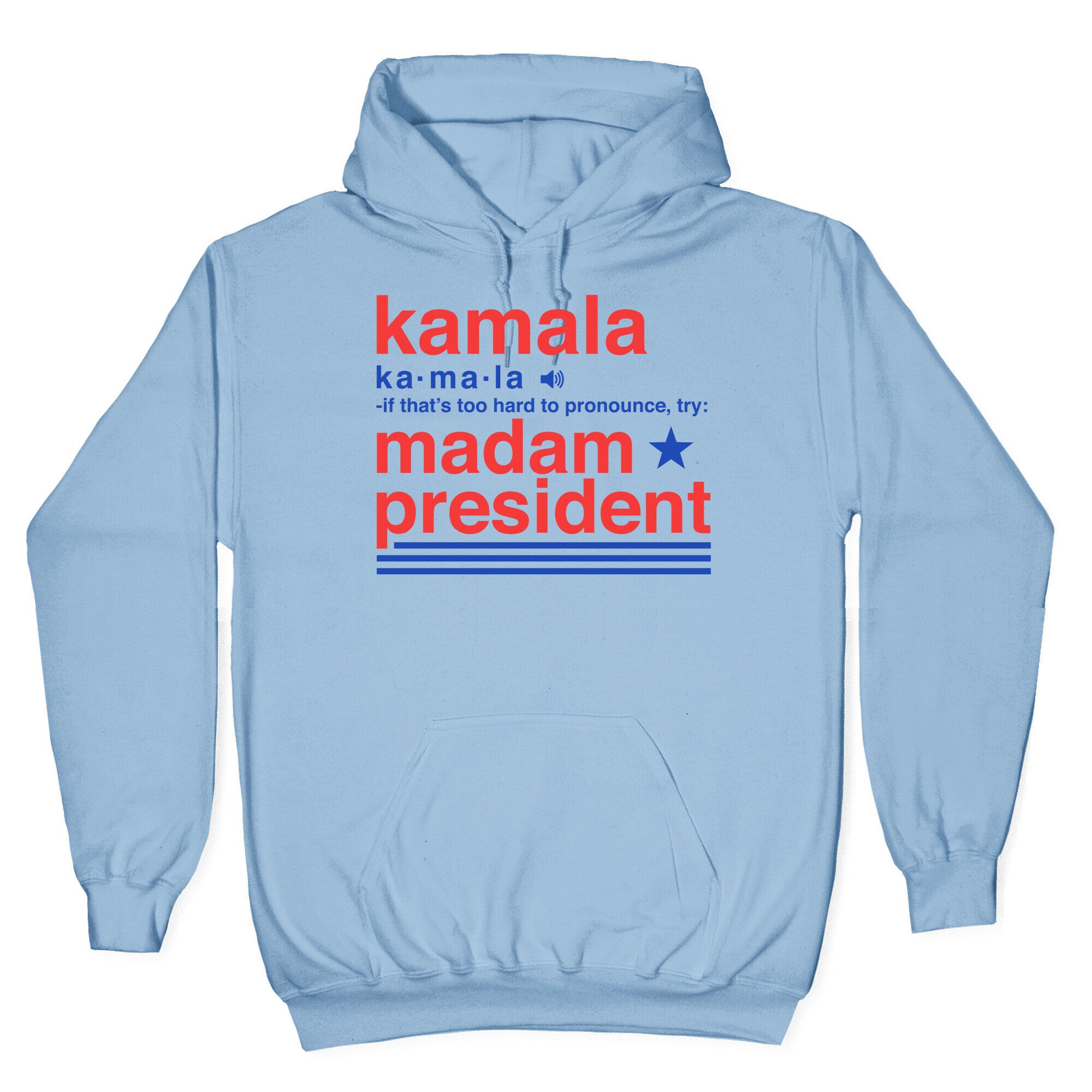 Kamala Harris Madam President Hoodie