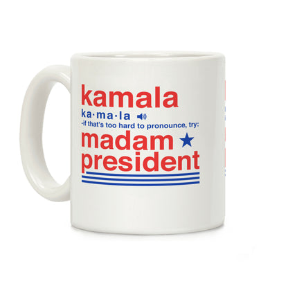 Kamala Harris Madam President Coffee Mug