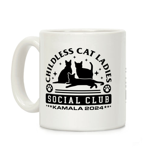 Childless Cat Ladies Social Club - Kamala 2024 Coffee Mug