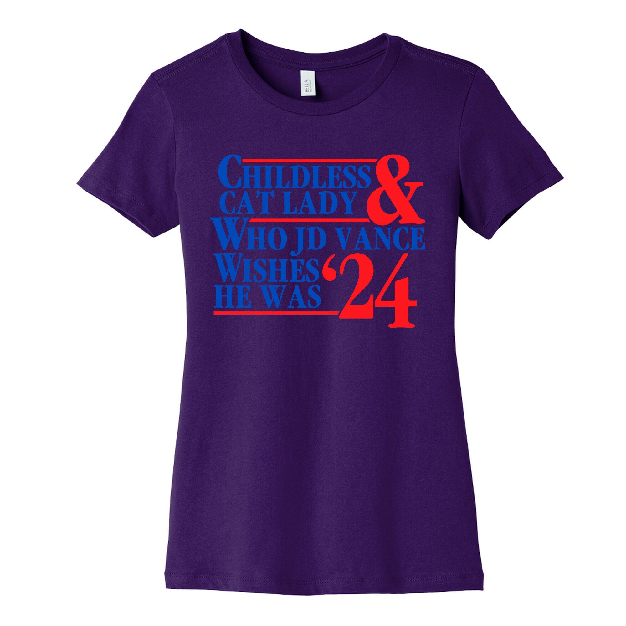Childless Cat Lady Who JD Vance Wishes He Was Blue Womens Cotton Tee