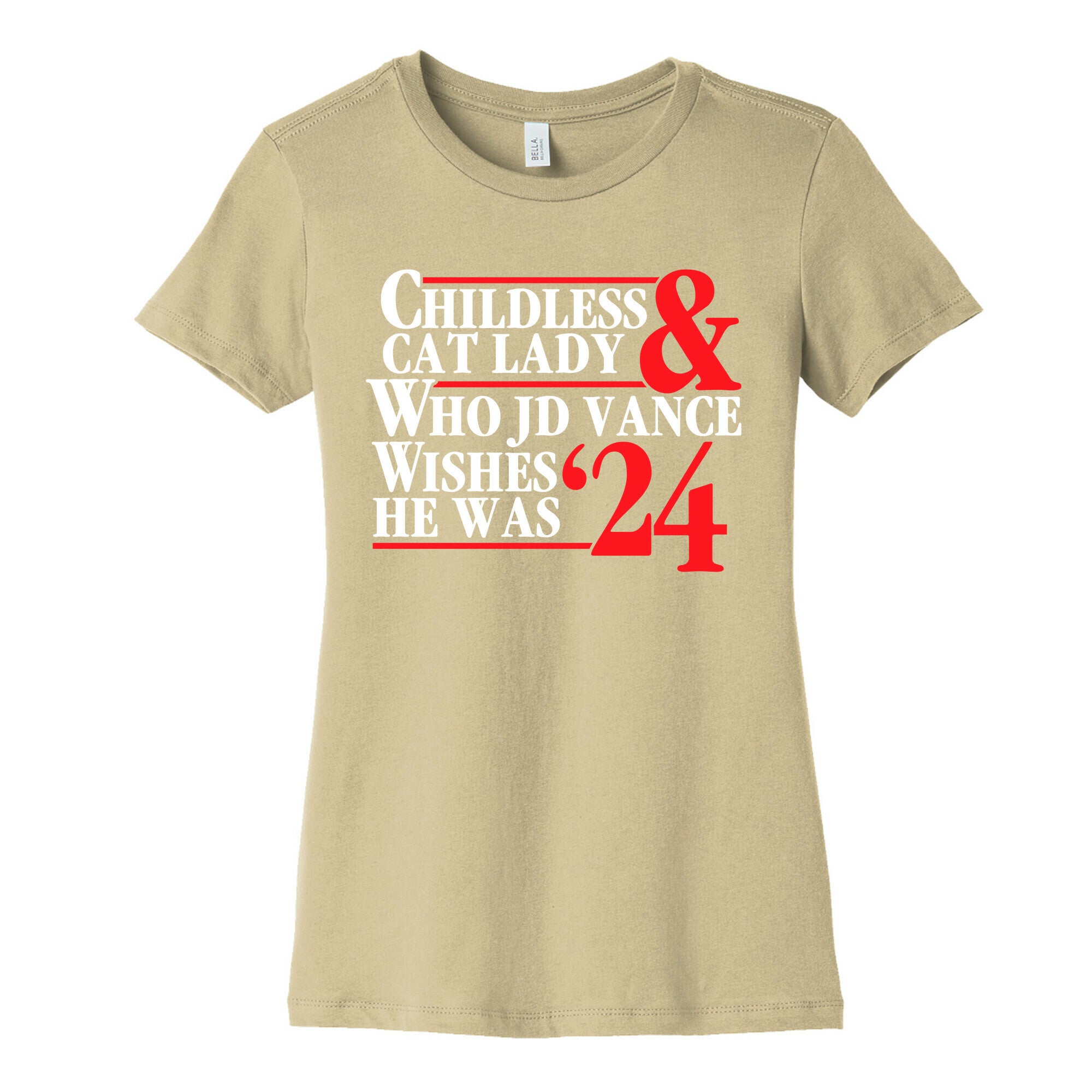 Childless Cat Lady Who JD Vance Wishes He Was Blue White Womens Cotton Tee