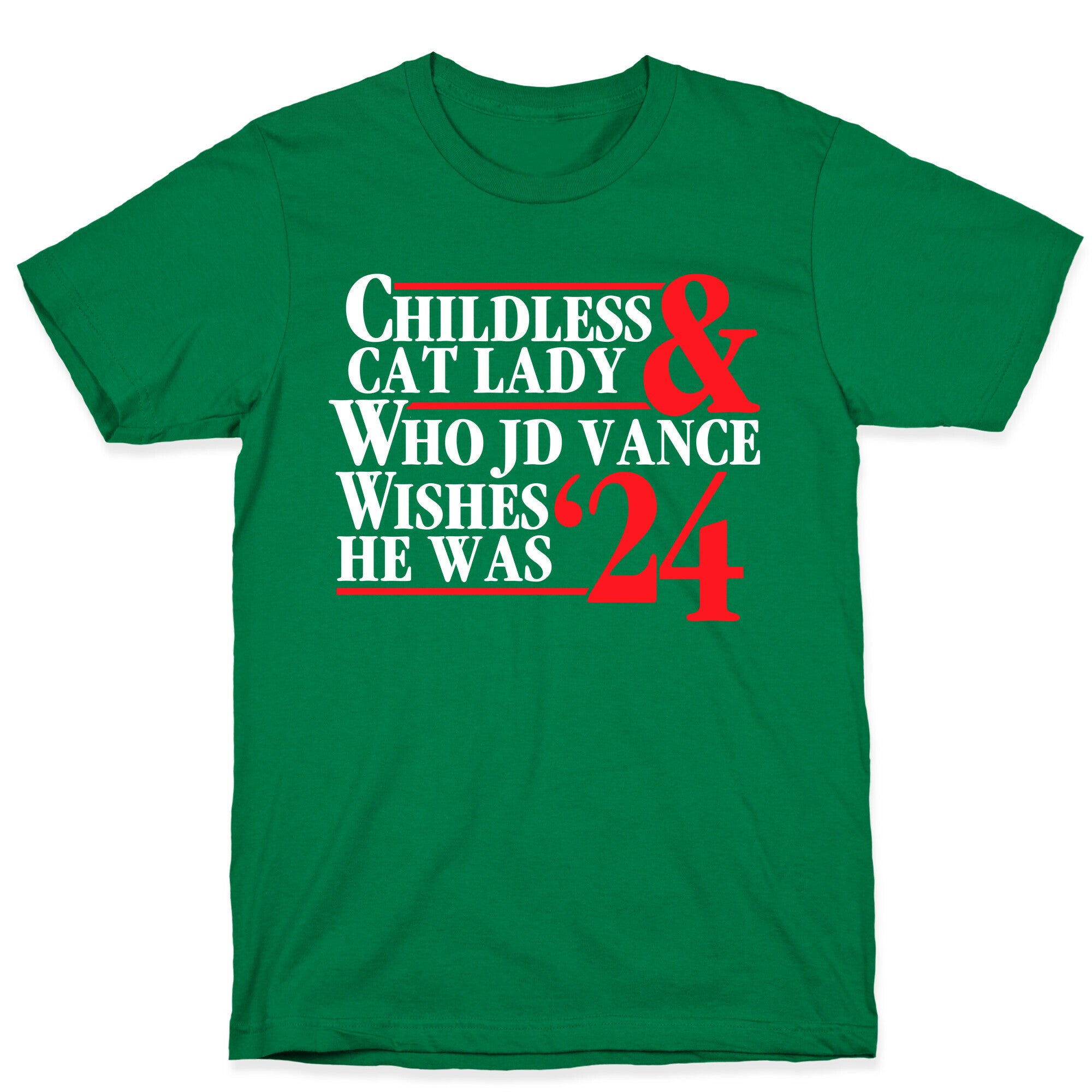 Childless Cat Lady Who JD Vance Wishes He Was Blue White T-Shirt