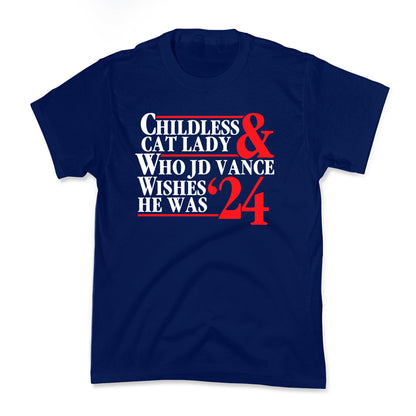 Childless Cat Lady Who JD Vance Wishes He Was Blue White Kids Tee