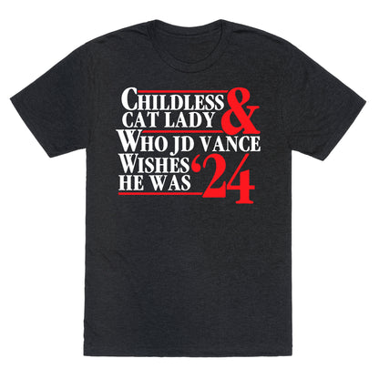 Childless Cat Lady Who JD Vance Wishes He Was Blue White Unisex Triblend Tee