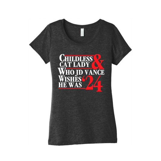 Childless Cat Lady Who JD Vance Wishes He Was Blue White Womens Triblend Tee