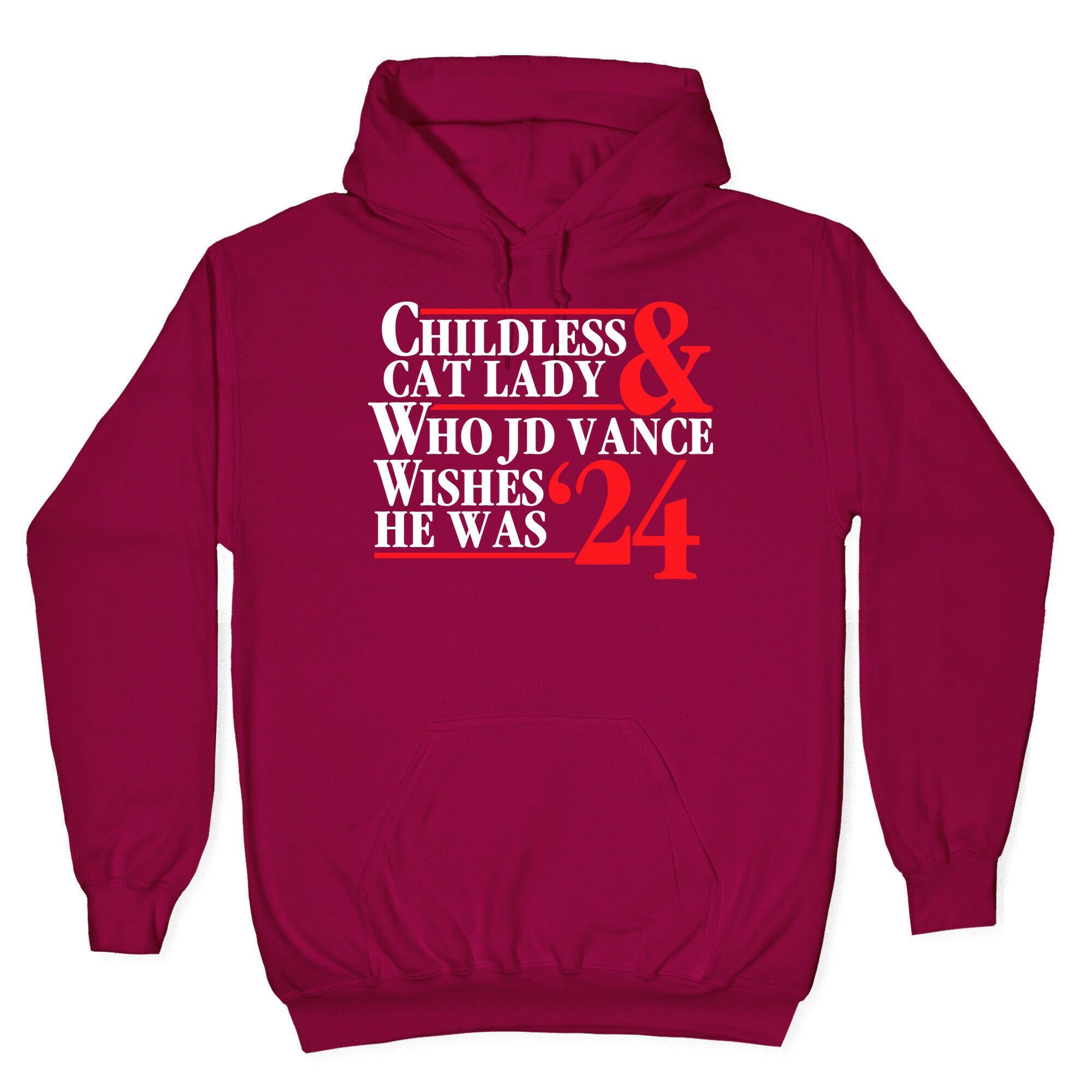 Childless Cat Lady Who JD Vance Wishes He Was Blue White Hoodie