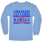 Patriotic Childless Cat Ladies for Kamala Longsleeve Tee