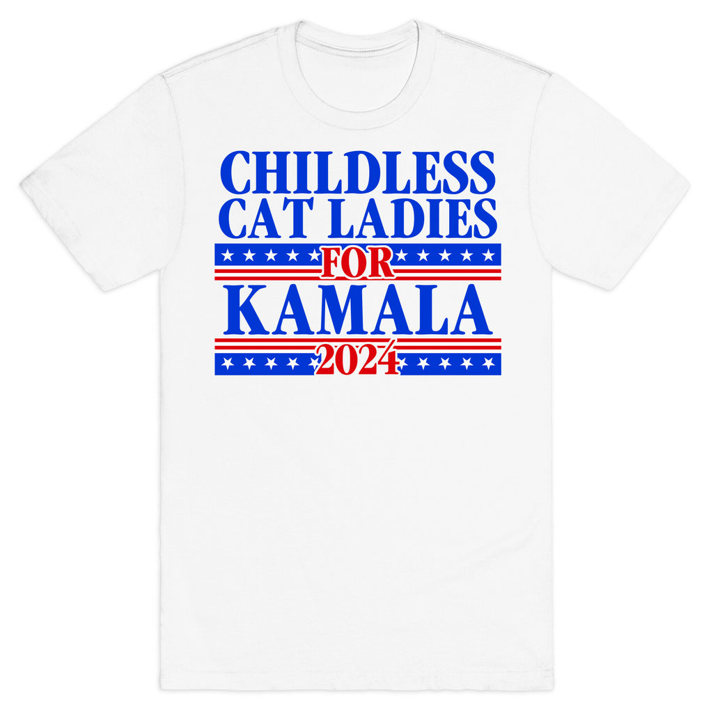 Patriotic Childless Cat Ladies for Kamala T-Shirt