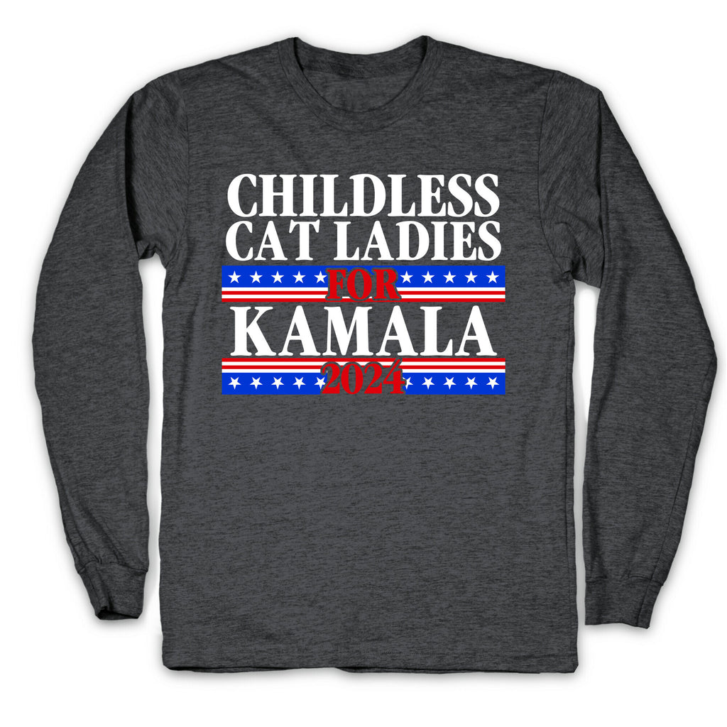 Patriotic Childless Cat Ladies for Kamala Longsleeve Tee