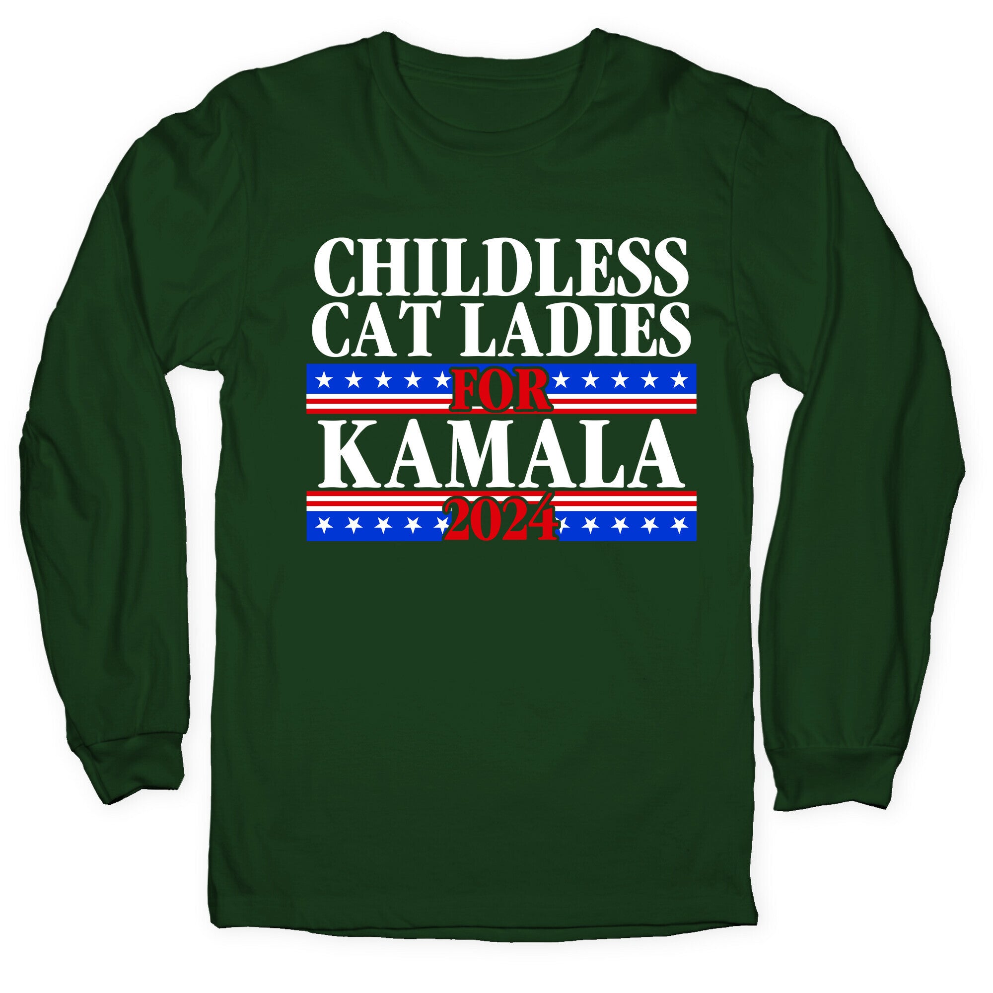Patriotic Childless Cat Ladies for Kamala Longsleeve Tee