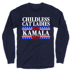 Patriotic Childless Cat Ladies for Kamala Longsleeve Tee