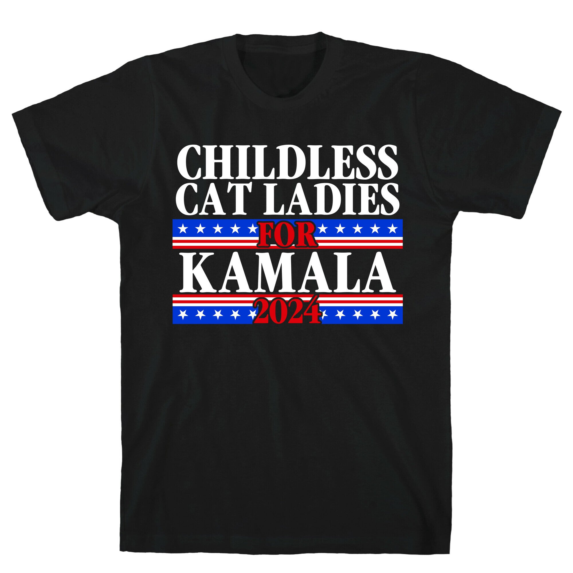 Patriotic Childless Cat Ladies for Kamala T-Shirt