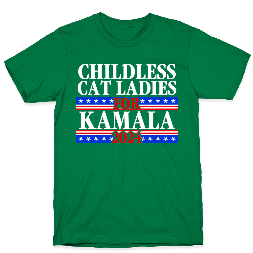 Patriotic Childless Cat Ladies for Kamala T-Shirt
